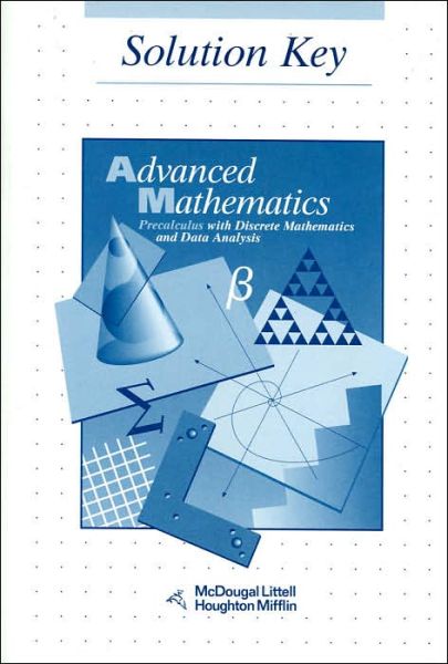 McDougal Littell Advanced Math: Solution Key Grades 9-12