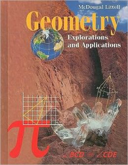Geometry: Explorations Applications MCDOUGAL LITTEL