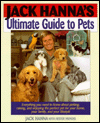 Jack Hanna's Ultimate Guide to Pets: Everything You Need to Know about Picking, Raising and Enjoying the Perfect Pet for Your Home, Your Family and Your Lifestyle