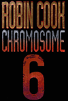 Chromosome 6 (Jack Stapleton Series #3)