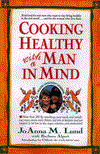 Cooking Healthy With a Man in Mind