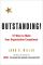 Outstanding: 47 Ways to Make Your Organization Exceptional