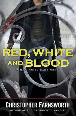 Red, White, and Blood (Nathaniel Cade Series #3)