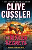 Book Cover Image. Title: The Mayan Secrets (Fargo Adventure Series #5), Author: Clive Cussler