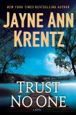 Book Cover Image. Title: Trust No One, Author: Jayne Ann Krentz