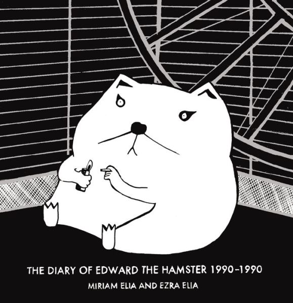 Diary of Edward the Hamster 1990-1990