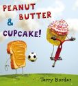 Book Cover Image. Title: Peanut Butter & Cupcake, Author: Terry Border