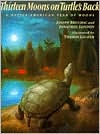 Thirteen Moons on Turtle's Back: A Native American Year of Moons