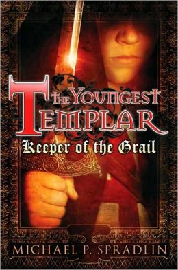 Keeper of the Grail (Youngest Templar Series #1) (Turtleback School & Library Binding Edition)
