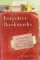 Forgotten Bookmarks: A Bookseller's Collection of Odd Things Lost Between the Pages