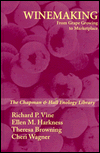 Winemaking: From Grape Growing to Marketplace (C&H)