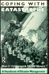 Coping with Catastrophe: A Handbook of Disaster Management