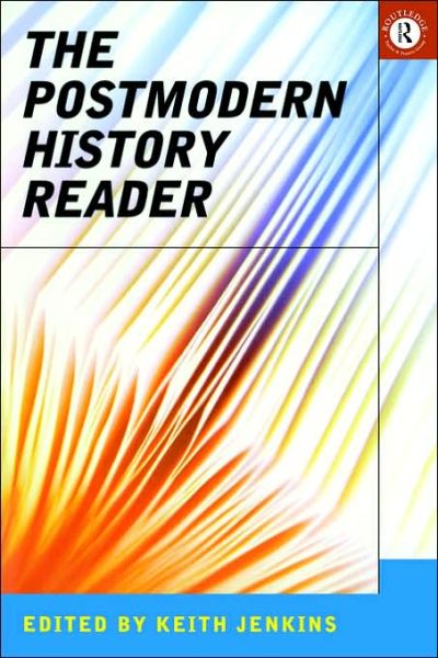 The Postmodern History Reader