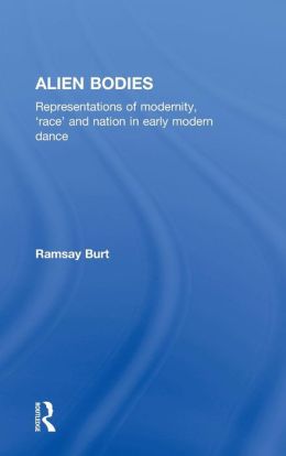 Alien Bodies: Representations of Modernity, 