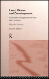 Land, Water, and Development: Sustainable Management of River Basin Systems