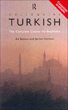 Colloquial Turkish: The Complete Course for Beginners