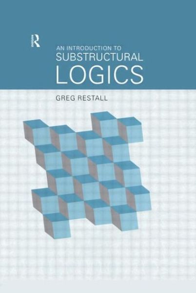 An Introduction To Substructural Logics