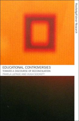 Educational Controversies: Towards a Discourse of Reconciliation