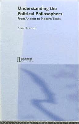 Understanding the Political Philosophers: From Ancient to Modern Times