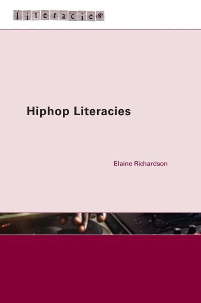 Hip Hop Literacies