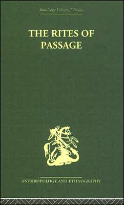 The Rites of Passage