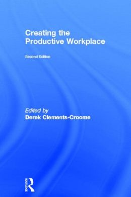 Creating the Productive Workplace