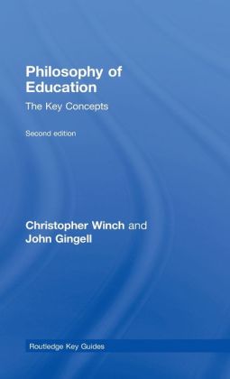 Philosophy of Education: The Key Concepts