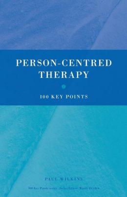 Person-Centred Therapy: 100 Key Points
