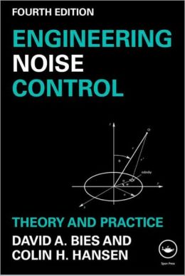 Engineering Noise Control: Theory and Practice