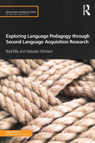 Download ebook for free Exploring Language Pedagogy through Second Language Acquisition Research by Rod Ellis, Natsuko Shintani 9780415519731