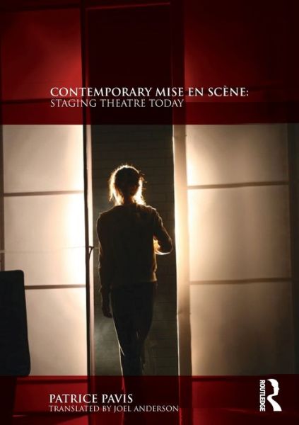 Pdf books free download Contemporary Mise En Scene: Staging Theatre Today FB2 RTF