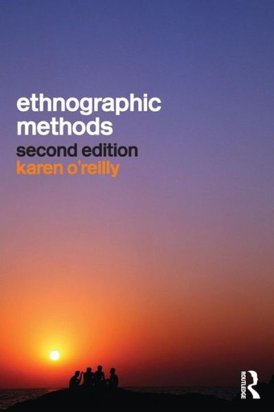 Free ebook download new releases Ethnographic Methods 9780415561815 (English Edition) by Karen O'Reilly MOBI iBook