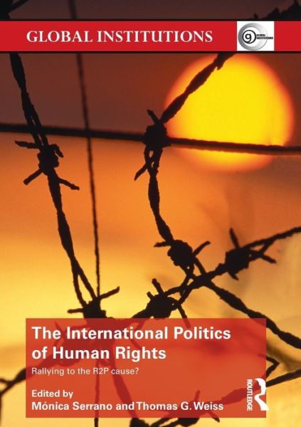 The International Politics of Human Rights: Rallying to the R2P Cause?
