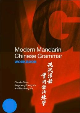 Modern Mandarin Chinese Grammar Workbook