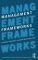 Management Frameworks: Aligning Strategic Thinking and Execution