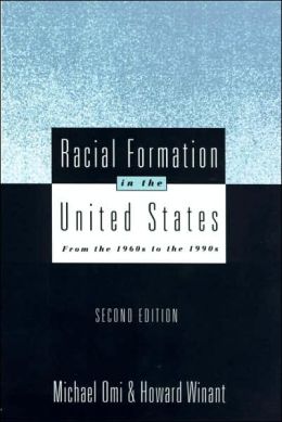 Racial Formation in the United States: From the 1960s to the 1990s