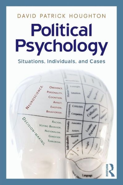 Pdf files ebooks free download Political Psychology: Situations, Individuals, and Cases by David Patrick Houghton in English 9780415990141 iBook PDB