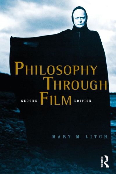 Philosophy Through Film, 2nd edition