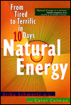 Natural Energy: From Tired to Terrific in 10 Days