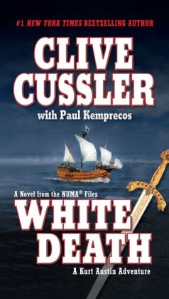 White Death: A Kurt Austin Adventure (NUMA Files Series)