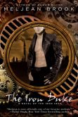 Book Cover Image. Title: The Iron Duke (Iron Seas Series #1), Author: Meljean Brook
