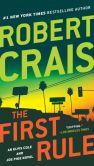 Book Cover Image. Title: The First Rule (Joe Pike Series #2), Author: Robert Crais