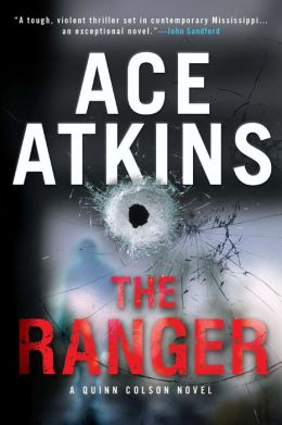 Quinn Colson 1 - The Ranger - Ace Atkins 