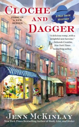 Cloche and Dagger (Hat Shop Mystery Series #1)