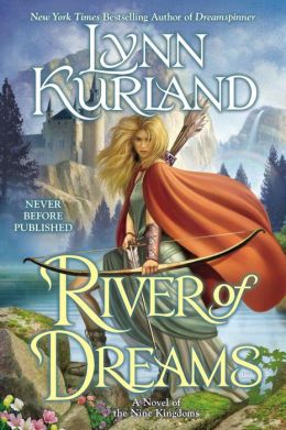 River of Dreams (Nine Kingdoms Series #8)