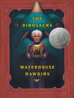 Dinosaurs of Waterhouse Hawkins: An Illuminating History of Mr. Waterhouse Hawkins, Artist and Lecturer