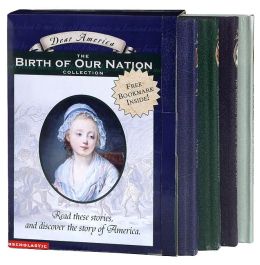 Birth of Our Nation Collection: Winter of Red Snow; Standing in the Light; Journey to the New World; The Journal of Jasper Jonathan Pierce