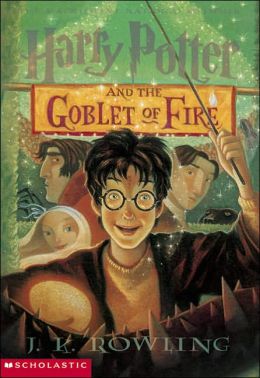 Harry Potter and the Goblet of Fire J. K. Rowling and Mary GrandPre