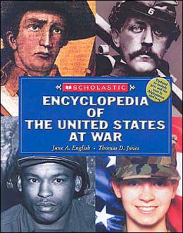 Scholastic Encyclopedia Of The US At War (updated For 2003) June English