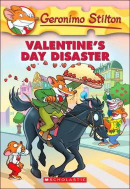 Valentine's Day Disaster (Geronimo Stilton Series #23)